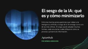 El sesgo de la IA: qué es y cómo minimizarlo